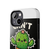 Cant Touch This — Tough Phone Case