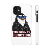 Too Cool To Function — Snap Phone Case