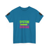 System Overload — Tshirt