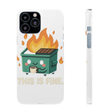 This Is Fine — Snap Phone Case