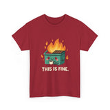 This Is Fine — Tshirt