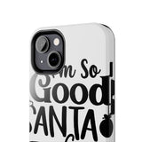Santa Came Twice — Tough Phone Case