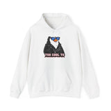 Too Cool To Function — Hoodie