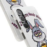 Somebunny Needs Wine — Snap Phone Case
