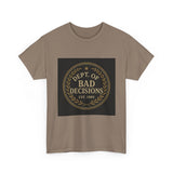 Dept Of Bad Decisions — Tshirt
