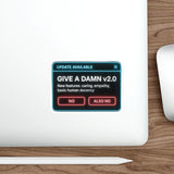 Give A Damn v2 Update Available — Sticker