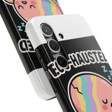 Egg-hausted — Tough Phone Case
