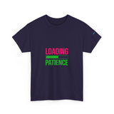 Loading Patience Zero Percent — Tshirt