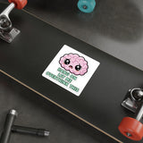 Hang On Let Me Overthink This — Sticker