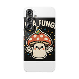 I Am A Fungi — Snap Phone Case