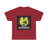 Lets Avocuddle — Tshirt