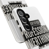 Certified Professional Overthinker — Tough Phone Case