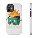 This Is Fine — Tough Phone Case