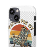 Waiting For My Ship To Come In — Snap Phone Case
