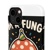I Am A Fungi — Snap Phone Case