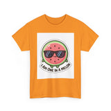 I Am One In A Melon — Tshirt