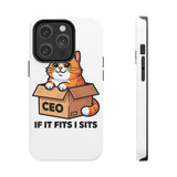 If It Fits I Sits — Tough Phone Case