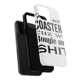 Bougie and Shit — Tough Phone Case