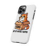 If It Fits I Sits — Tough Phone Case