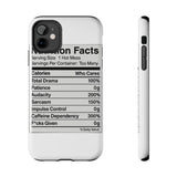 Nutrition Facts Hot Mess — Tough Phone Case