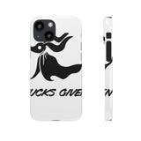 Zero Fucks Given — Snap Phone Case