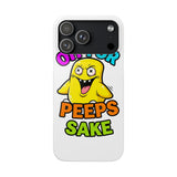 Oh For Peeps Sake — Snap Phone Case