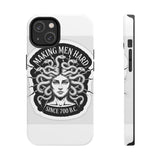 Making Men Hard BandW — Tough Phone Case
