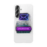 Unsubscribe From Adulting — Snap Phone Case
