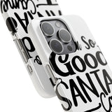 Santa Came Twice — Snap Phone Case