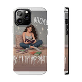 I like my books — Tough Phone Case
