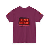 Do Not Disturb Mode Permanent — Tshirt