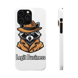 Legit Business — Snap Phone Case