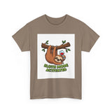 Sloth Mode Activated — Tshirt
