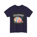 Egg-hausted — Tshirt