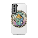 Dumpster Fire — Tough Phone Case