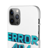 Error 404 Motivation Not Found — Snap Phone Case