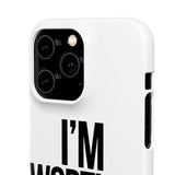 Im Worth It — Snap Phone Case