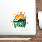 This Is Fine — Sticker