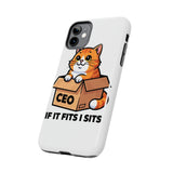 If It Fits I Sits — Tough Phone Case