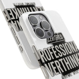 Certified Professional Overthinker — Snap Phone Case