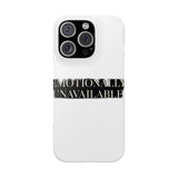Emotionally Unavailable — Snap Phone Case