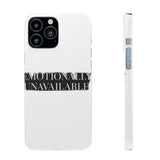 Emotionally Unavailable — Snap Phone Case