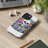 My Trauma Made Me Funny — Tough Phone Case