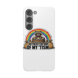 Racoon Tism — Snap Phone Case