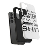 Bougie and Shit — Tough Phone Case