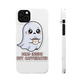 Dead Inside But Caffeinated — Snap Phone Case