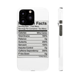 Nutrition Facts Hot Mess — Snap Phone Case