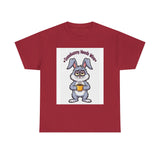Somebunny Needs Wine — Tshirt