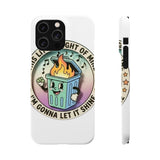 Dumpster Fire — Snap Phone Case