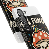 I Am A Fungi — Snap Phone Case